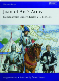 JOAN OF ARC'S ARMY: Men-at-Arms 558