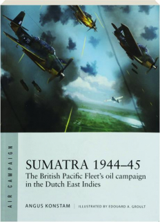 SUMATRA 1944-45: Air Campaign 49