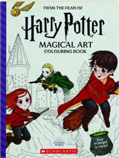 FROM THE FILMS OF <I>HARRY POTTER</I>: Magical Art Colouring Book