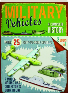 MILITARY VEHICLES: A Complete History