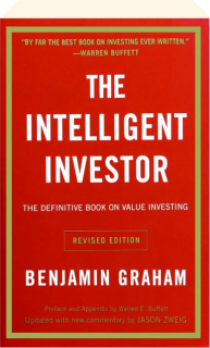 THE INTELLIGENT INVESTOR, REVISED: The Definitive Book on Value Investing