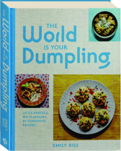 THE WORLD IS YOUR DUMPLING