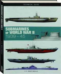 SUBMARINES OF WORLD WAR II: 1939-45