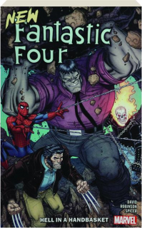 NEW FANTASTIC FOUR: Hell in a Handbasket