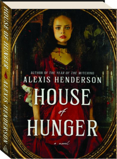 HOUSE OF HUNGER