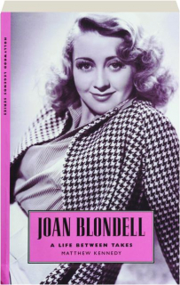 JOAN BLONDELL: A Life Between Takes