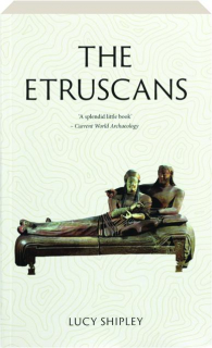 THE ETRUSCANS: Lost Civilizations