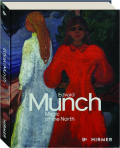 EDVARD MUNCH: Magic of the North