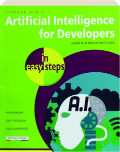 ARTIFICIAL INTELLIGENCE FOR DEVELOPERS IN EASY STEPS