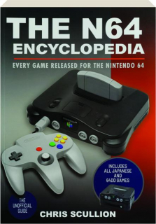 THE N64 ENCYCLOPEDIA: Every Game Released For the Nintendo 64