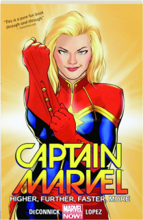 CAPTAIN MARVEL, VOL. 1: Higher, Further, Faster, More