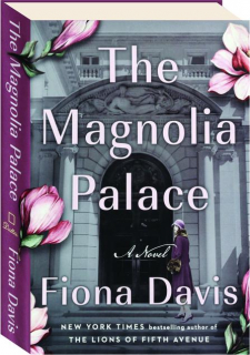 THE MAGNOLIA PALACE