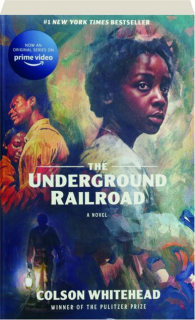 THE UNDERGROUND RAILROAD