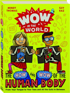 <I>WOW IN THE WORLD</I>: The How and Wow of the Human Body