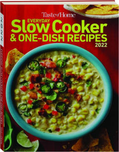 <I>TASTE OF HOME</I> EVERYDAY SLOW COOKER & ONE-DISH RECIPES