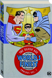 BATMAN AND SUPERMAN WORLD'S FINEST: The Silver Age Omnibus Vol. 1