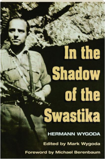 IN THE SHADOW OF THE SWASTIKA