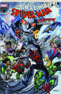 THE AMAZING SPIDER-MAN: 2099 Companion