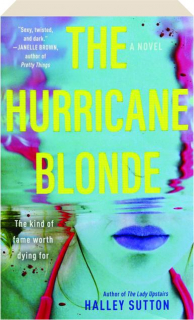 THE HURRICANE BLONDE