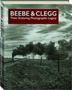 BEEBE & CLEGG: Their Enduring Photographic Legacy