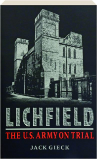 LICHFIELD: The U.S. Army on Trial