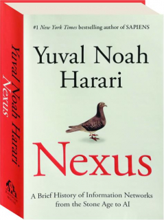 NEXUS: A Brief History of Information Networks from the Stone Age to AI