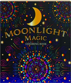 MOONLIGHT MAGIC COLORING BOOK