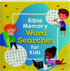 BIBLE MEMORY WORD SEARCHES FOR KIDS