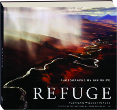 REFUGE: America's Wildest Places