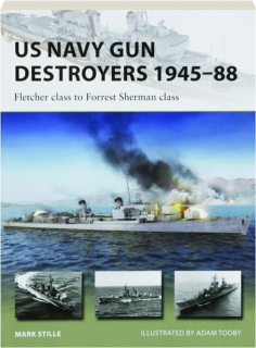 U.S. NAVY GUN DESTROYERS 1945-88: New Vanguard 322