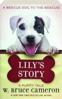 LILY'S STORY: A Puppy Tale