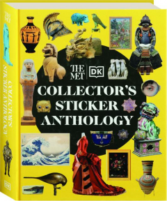 THE MET COLLECTOR'S STICKER ANTHOLOGY