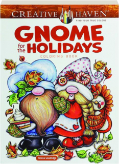 CREATIVE HAVEN GNOME FOR THE HOLIDAYS COLORING BOOK