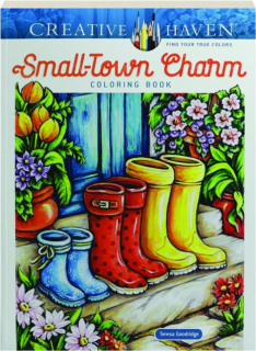 CREATIVE HAVEN SMALL-TOWN CHARM COLORING BOOK