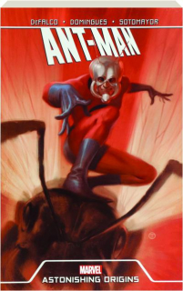 ANT-MAN: Astonishing Origins