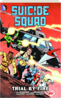 SUICIDE SQUAD, VOL. 1: Trial by Fire