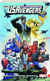 U.S.AVENGERS, VOL. 1: American Intelligence Mechanics