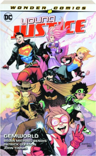 YOUNG JUSTICE, VOLUME 1: Gemworld