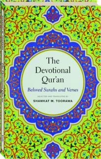 THE DEVOTIONAL QUR'AN: Beloved Surahs and Verses