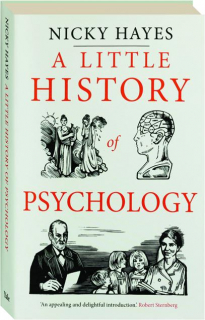 A LITTLE HISTORY OF PSYCHOLOGY