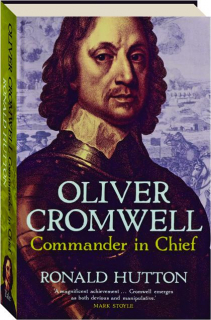 OLIVER CROMWELL: Commander in Chief