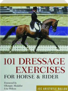 101 DRESSAGE EXERCISES FOR HORSE & RIDER