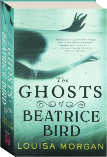 THE GHOSTS OF BEATRICE BIRD