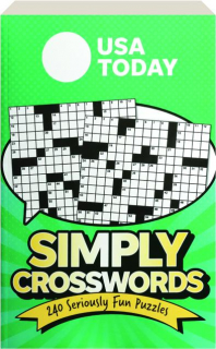 <I>USA TODAY</I> SIMPLY CROSSWORDS: 240 Seriously Fun Puzzles