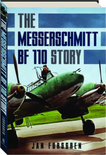 THE MESSERSCHMITT BF 110 STORY