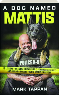 A DOG NAMED MATTIS