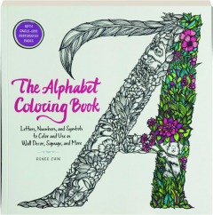 THE ALPHABET COLORING BOOK: Letters, Numbers, and Symbols to Color and Use as Wall Decor, Signage, and More