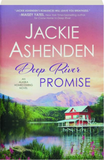 DEEP RIVER PROMISE