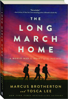 THE LONG MARCH HOME