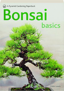 BONSAI BASICS